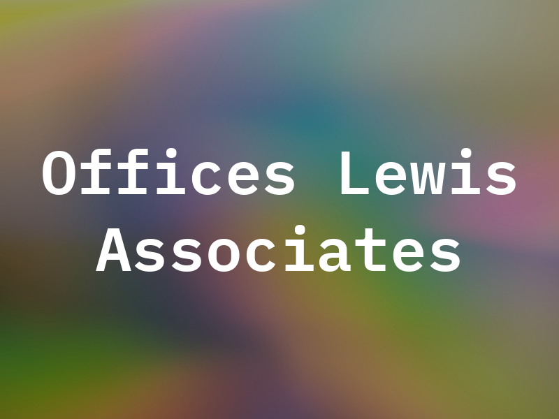Law Offices of Lewis & Associates