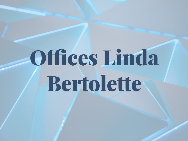 Law Offices of Linda K. Bertolette