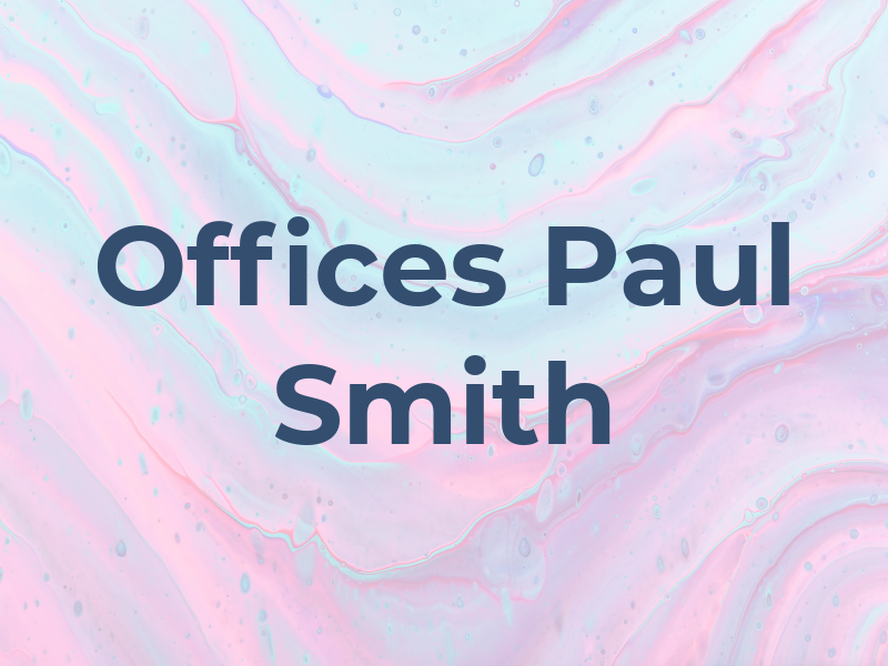 Law Offices of Paul M. Smith