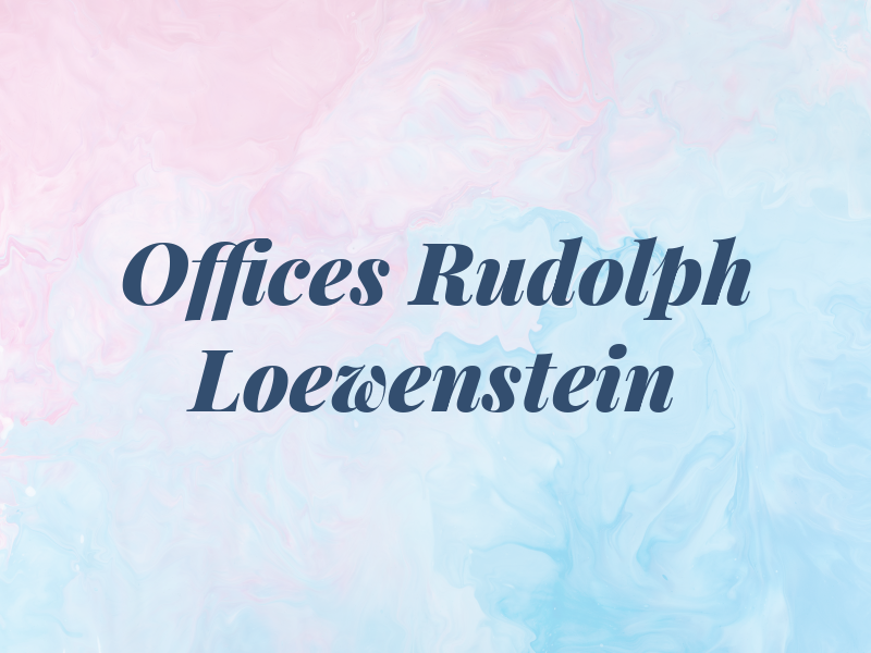 Law Offices of Rudolph E. Loewenstein