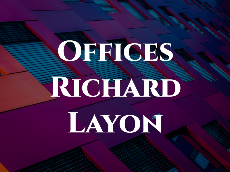 Law Offices of Richard H. Layon