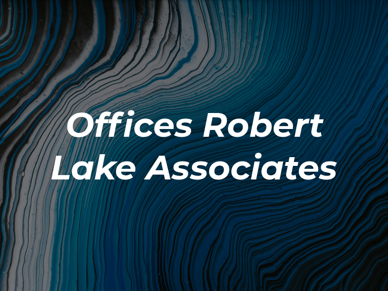 Law Offices of Robert C. Lake & Associates