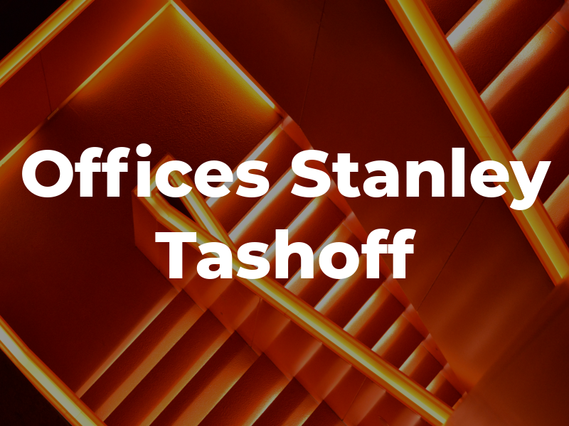 Law Offices of Stanley Tashoff