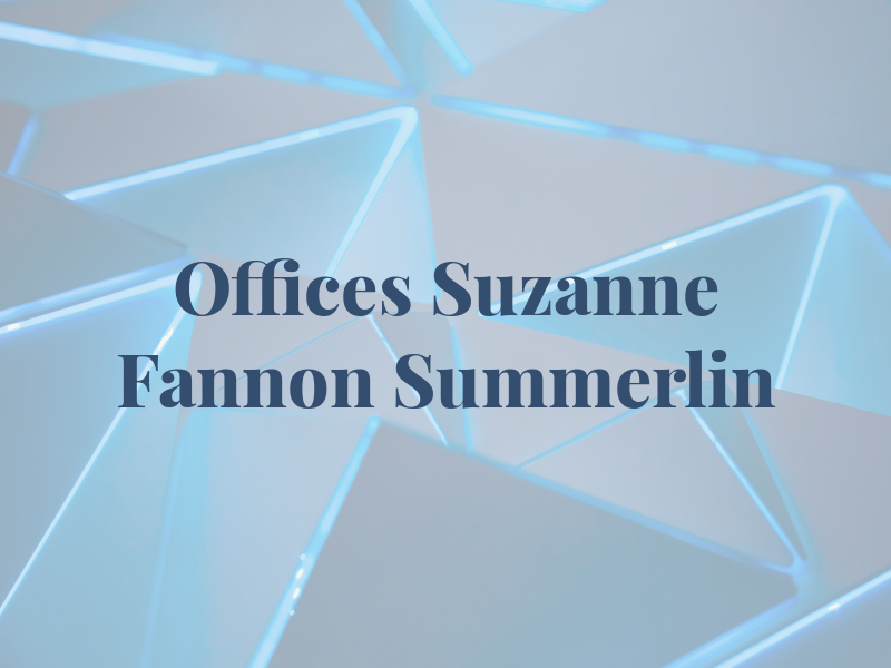 Law Offices of Suzanne Fannon Summerlin