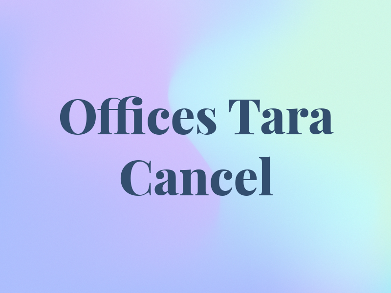 Law Offices of Tara R. Cancel