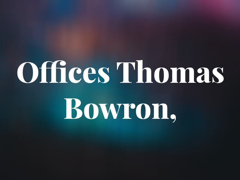 Law Offices of Thomas W. Bowron, II