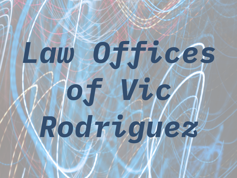 Law Offices of Vic Rodriguez