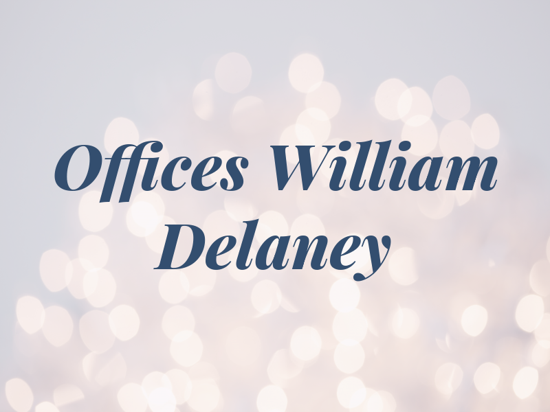 Law Offices of William R. Delaney