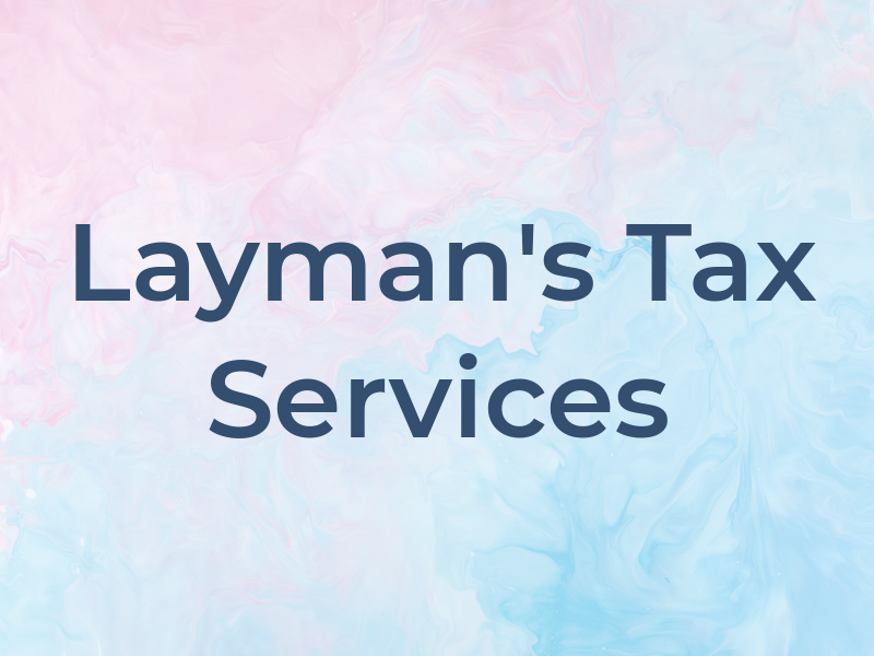 Layman's Tax Services