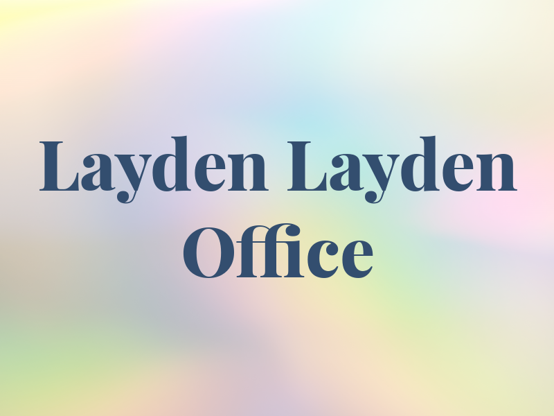 Layden & Layden Law Office