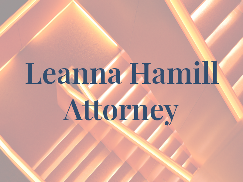 Leanna Hamill Attorney