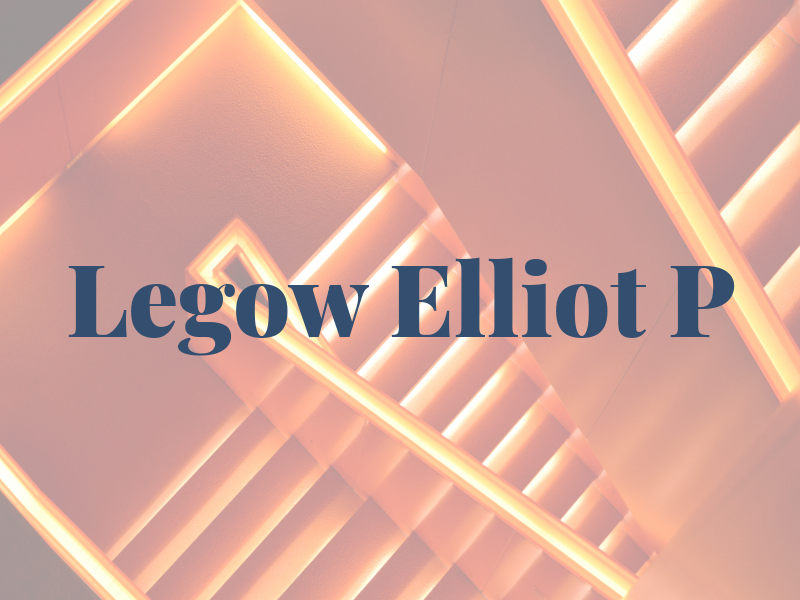 Legow Elliot P