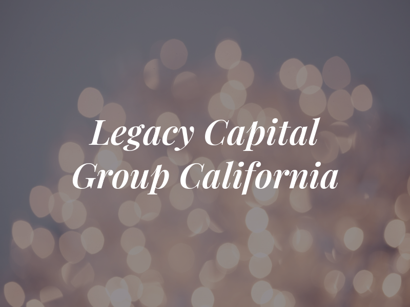 Legacy Capital Group California