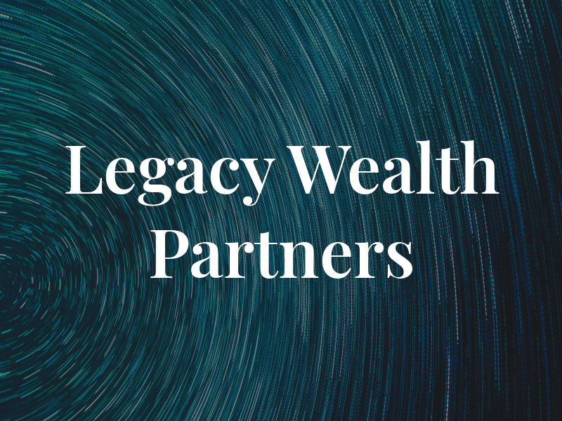 Legacy Wealth Partners