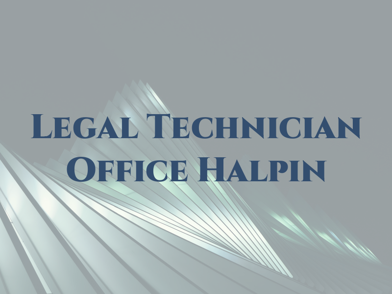Legal Technician Office of Lee A. Halpin