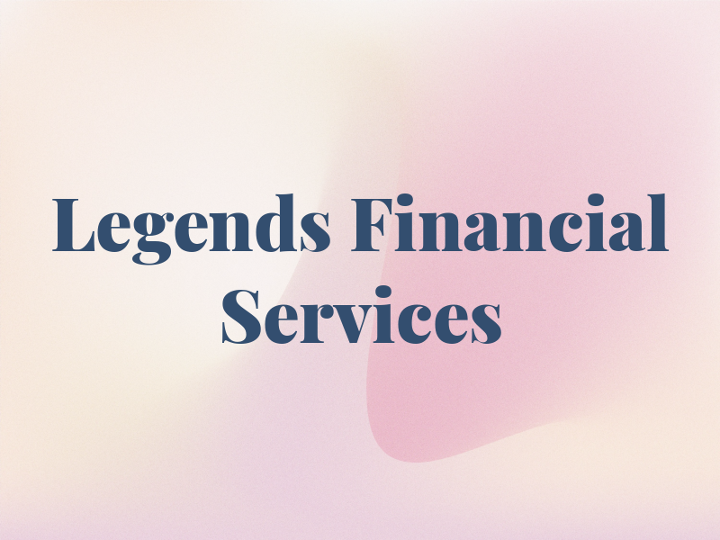 Legends Tax & Financial Services