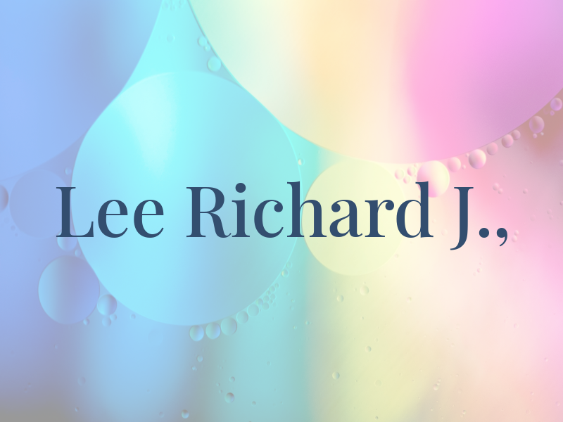 Lee Richard J.,