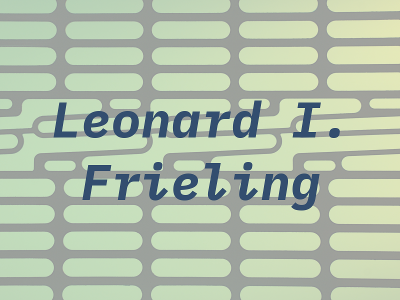 Leonard I. Frieling