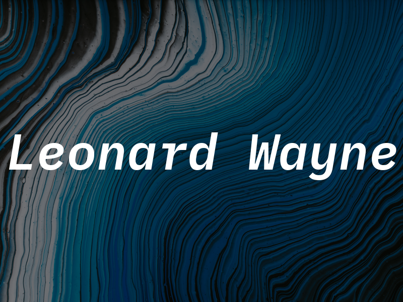 Leonard Wayne