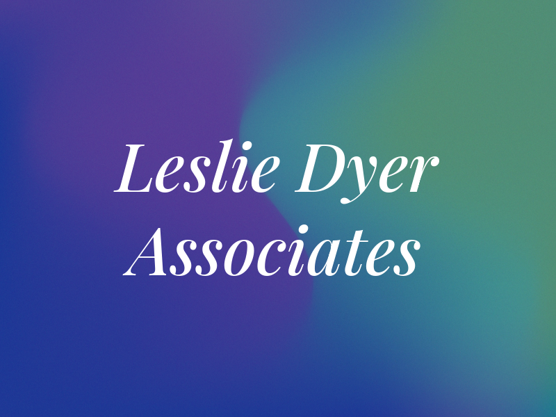 Leslie Dyer & Associates