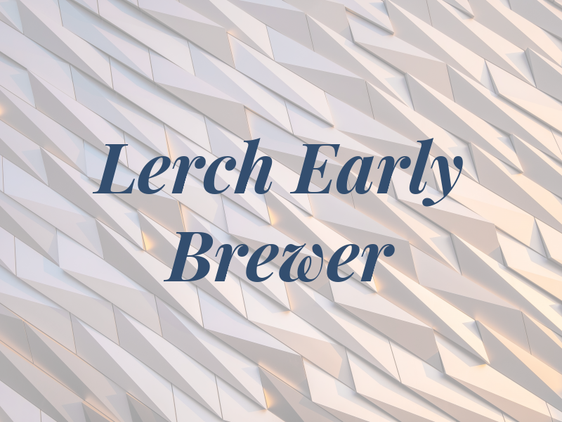 Lerch Early Brewer