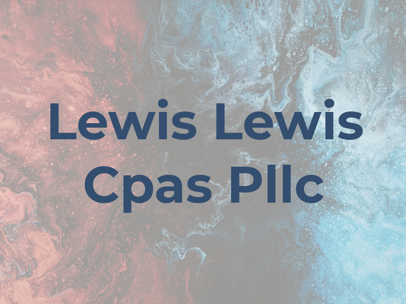 Lewis & Lewis Cpas Pllc