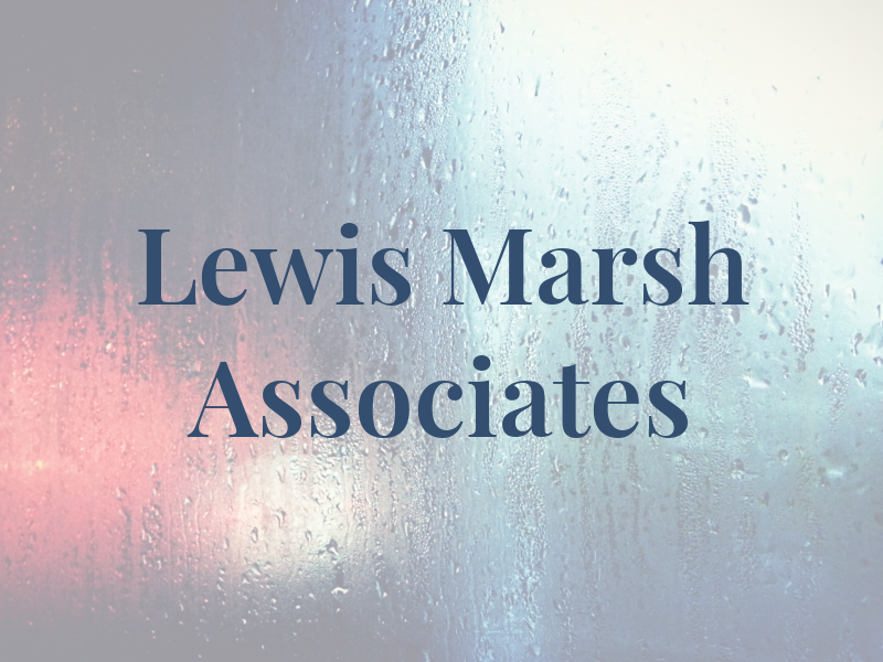 Lewis Marsh & Associates