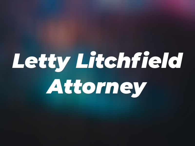 Letty Litchfield Attorney at Law