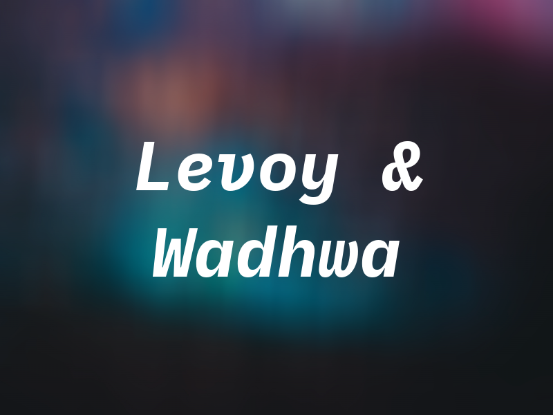 Levoy & Wadhwa