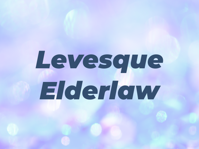 Levesque Elderlaw