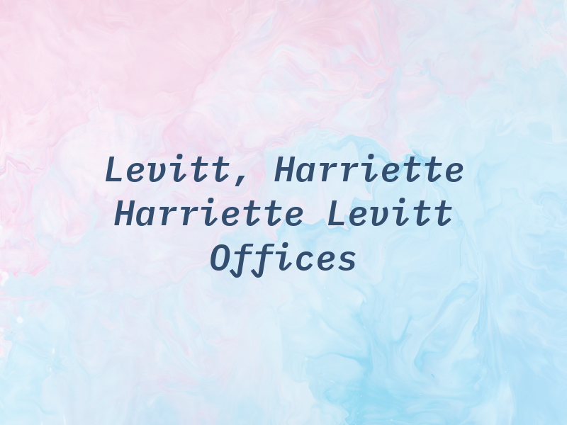 Levitt, Harriette P - Harriette Levitt Law Offices