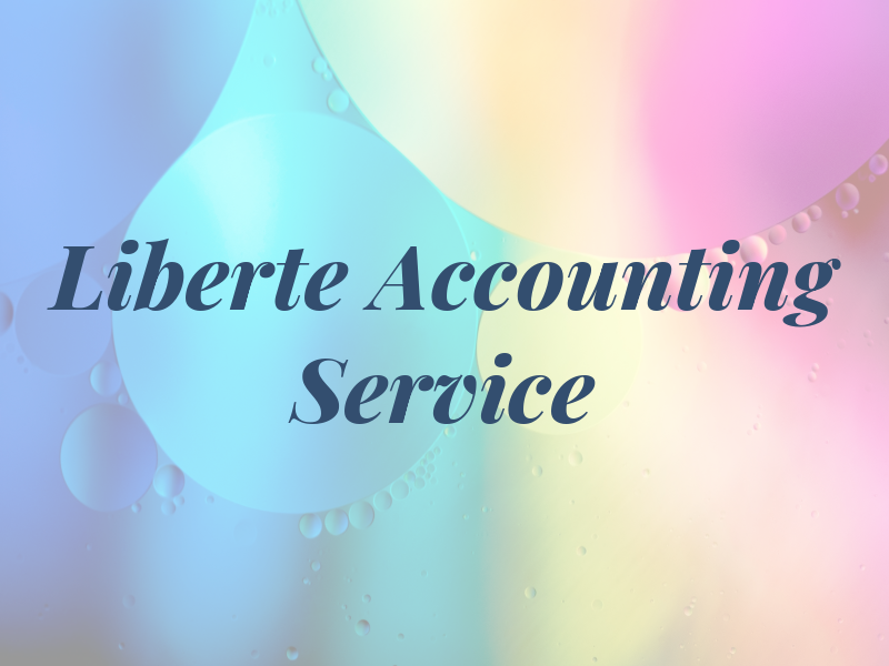 Liberte Accounting Service