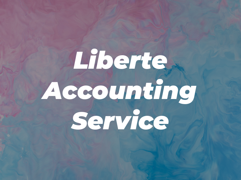 Liberte Accounting Service