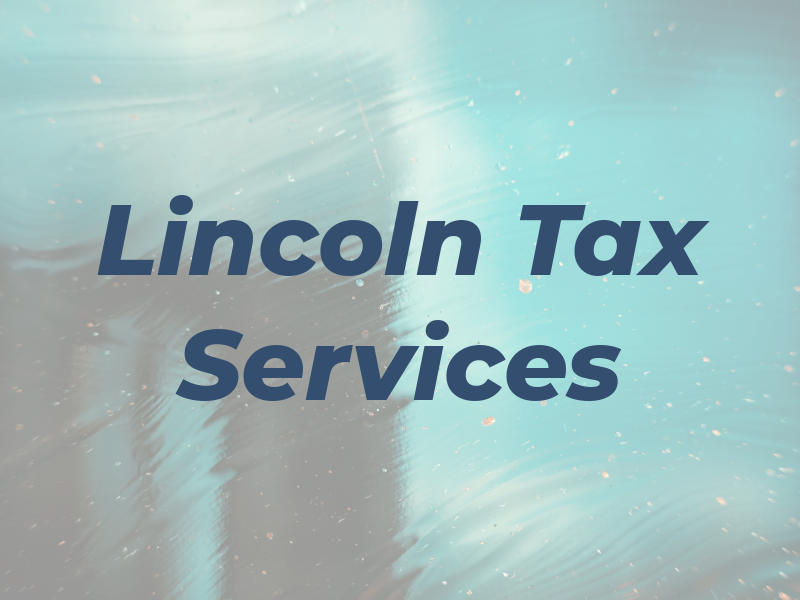 Lincoln Tax Services