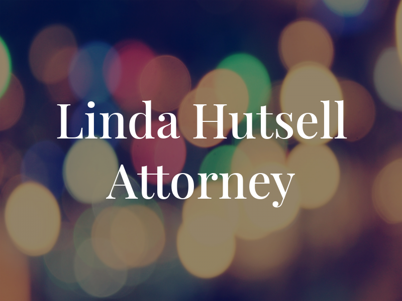 Linda M. Hutsell Attorney at Law