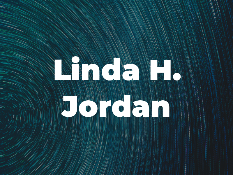 Linda H. Jordan