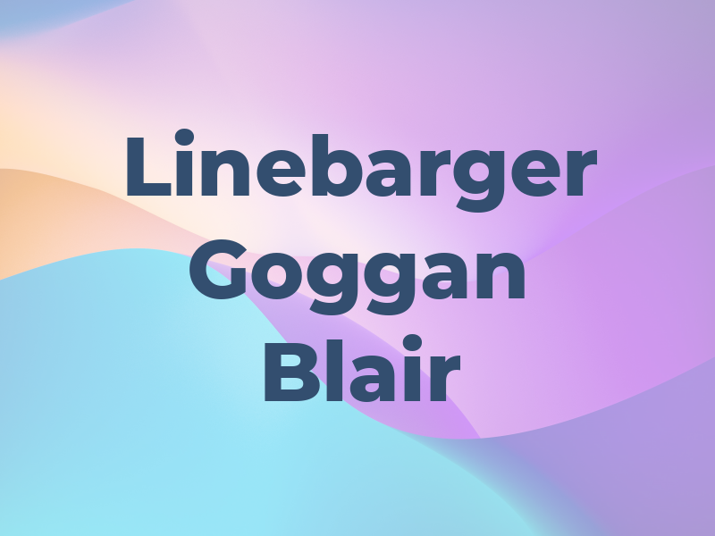 Linebarger Goggan Blair