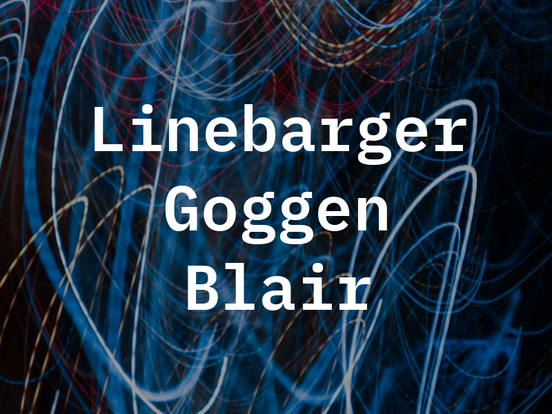 Linebarger Goggen Blair