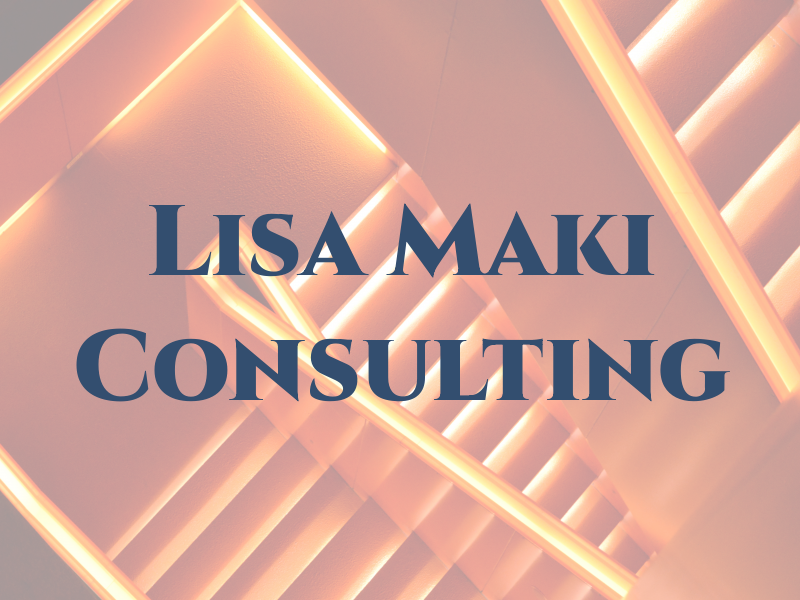 Lisa Maki Consulting