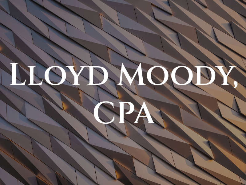 Lloyd Moody, CPA