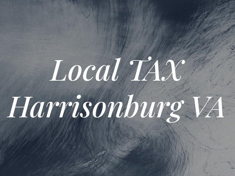 Local TAX Harrisonburg VA