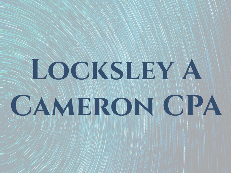 Locksley A Cameron CPA