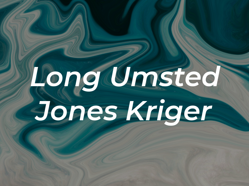 Long Umsted Jones & Kriger