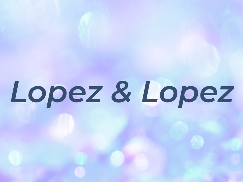 Lopez & Lopez