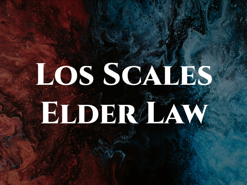 Los Scales Elder Law