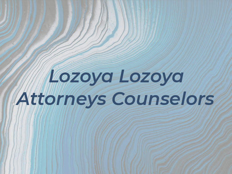 Lozoya & Lozoya Attorneys & Counselors AT LAW