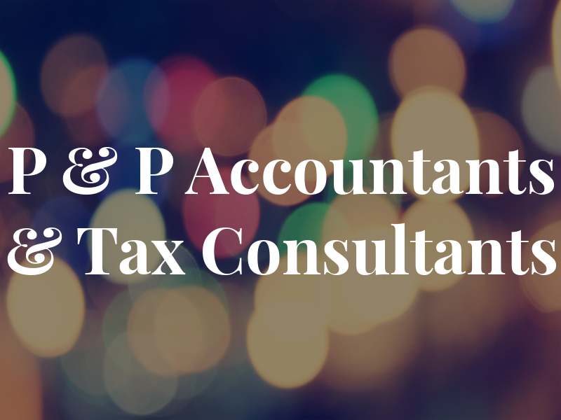 P & P Accountants & Tax Consultants