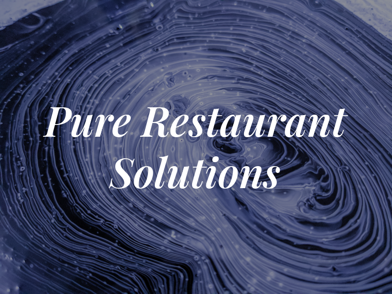 Pure Restaurant Solutions