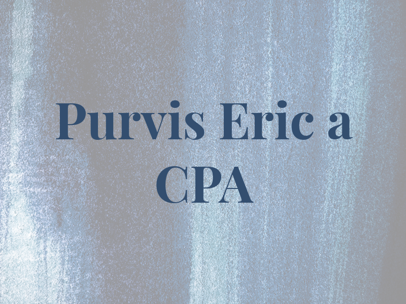 Purvis Eric a CPA