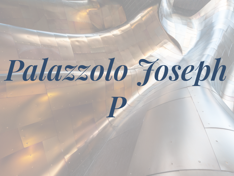 Palazzolo Joseph P